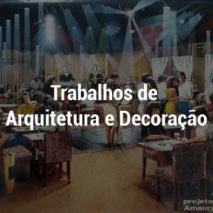 Amaury Menezes Trabalhos de arquitetura e decoração